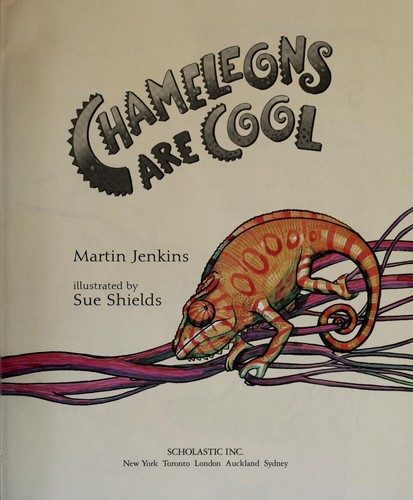 Chameleons are cool
