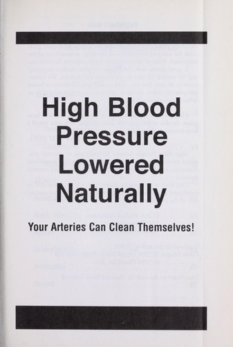 High blood pressure lowered naturally