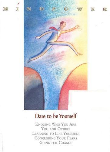 Dare to Be Yourself (Mindpower)