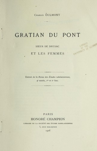 Gratian Du Pont, sieur de Drusac, et les femmes