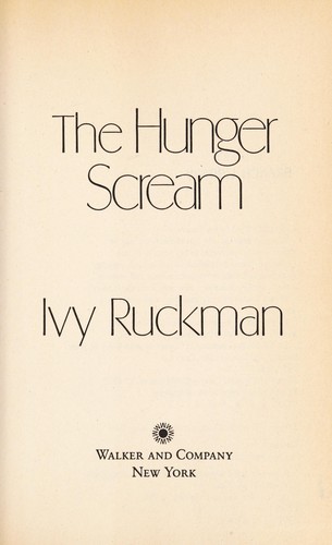 The hunger scream