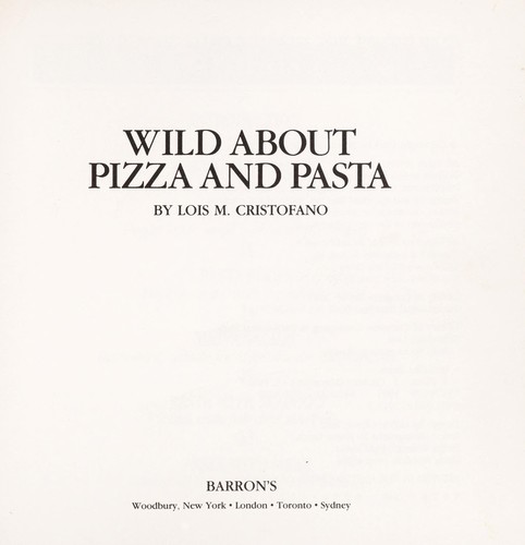 Wild about pizza and pasta