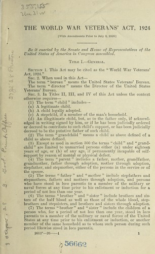 The World War Veterans' Act, 1924 with amendments prior to July 3, 1926