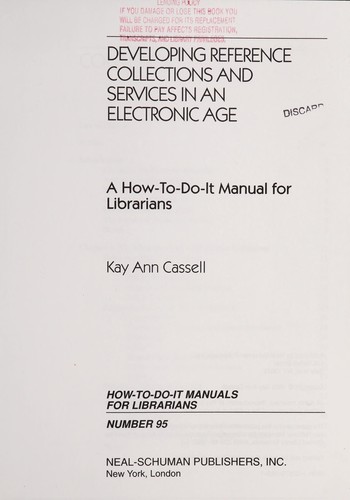 Developing reference collections and services in an electronic age