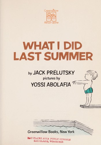 What I did last summer