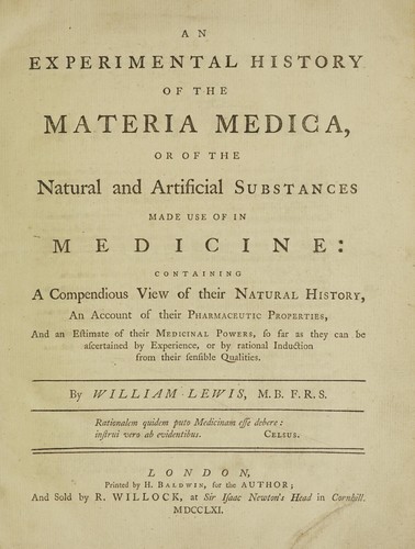 An experimental history of the materia medica. Or of the natural and artificial substances made use of in medicine