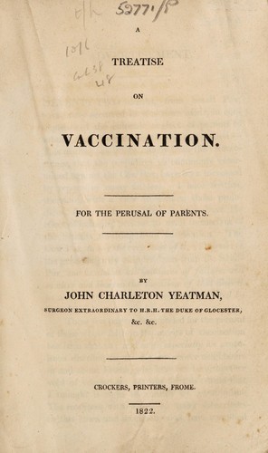 A treatise on vaccination. For the perusal of parents