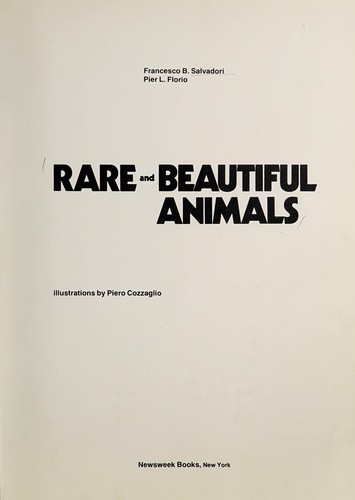 Rare and beautiful animals
