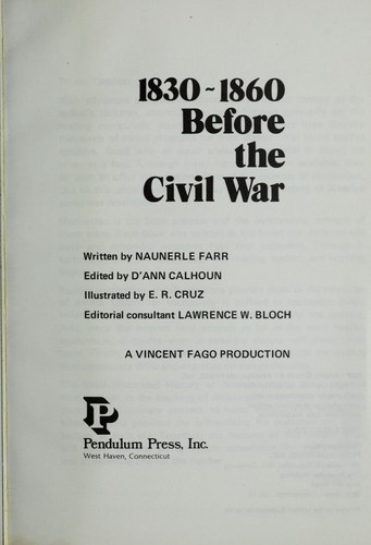 1830-1860 Before the Civil War