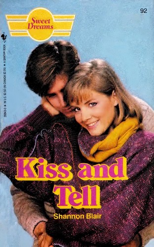 Kiss and Tell