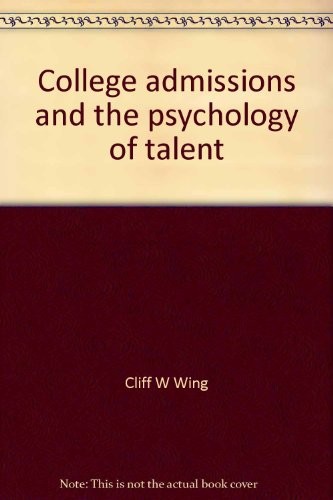 College admissions and the psychology of talent