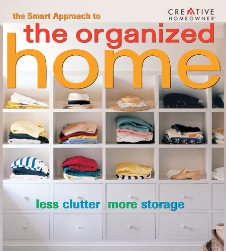 The Smart Approach to the Organized Home (Smart Approach)