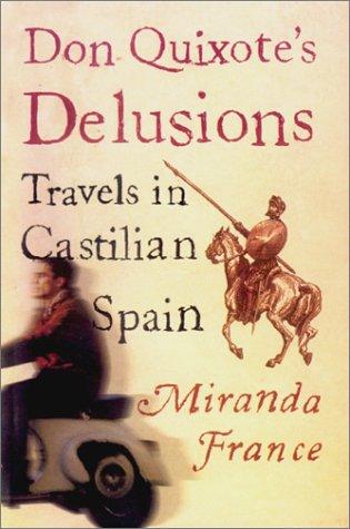 Don Quixotes Delusions