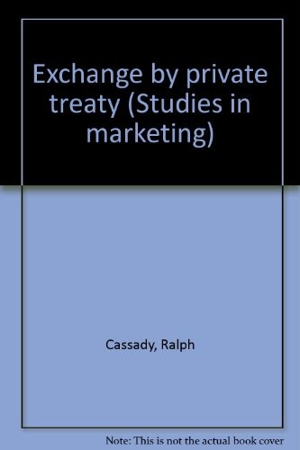 Exchange by private treaty.