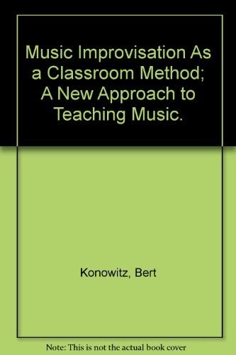 Music improvisation as a classroom method