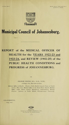 Report of the Medical Officer of Health for the years 1922-23 and 1923-24, and review (1902-25) of the public health conditions and progess of Johannesburg