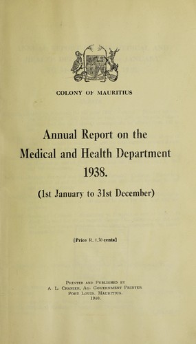 Annual report of the Director, Medical & Health Department