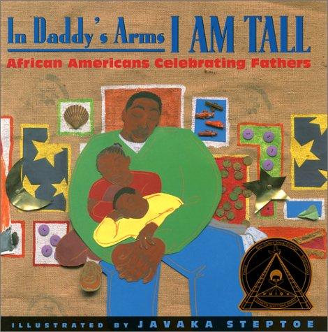 In Daddy’s Arms I Am Tall