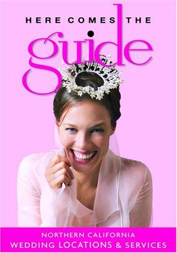 Here Comes the Guide: Northern California