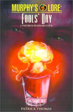 Murphy's Lore: Fools' Day