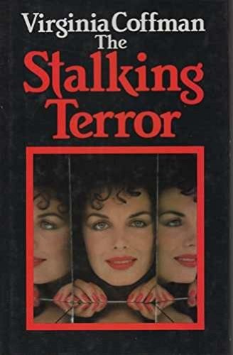 The stalking terror