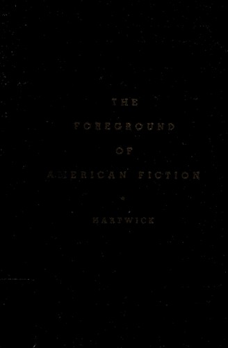 The foreground of American fiction