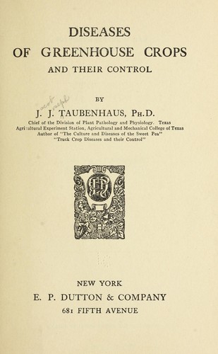 Diseases of greenhouse crops and their control