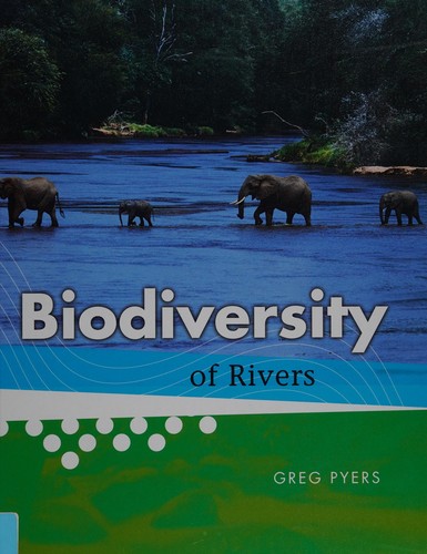 Biodiversity of rivers