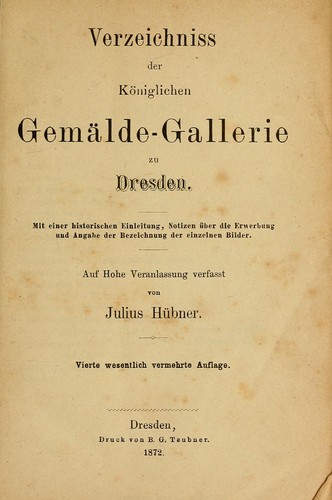 Verzeichniss der Königlichen Gemälde-Gallerie zu Dresden