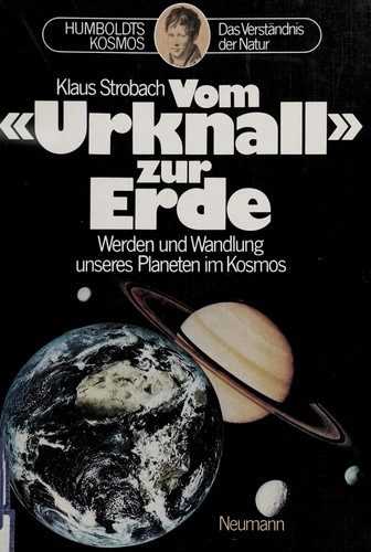 Vom "Urknall" zur Erde