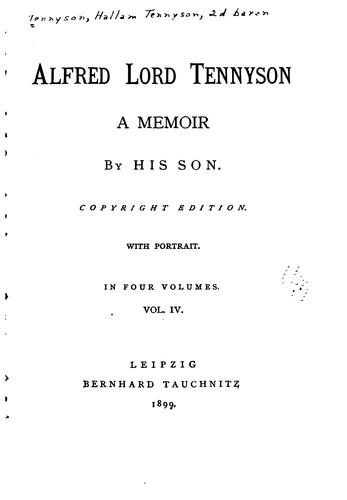 Alfred Lord Tennyson: A Memoir