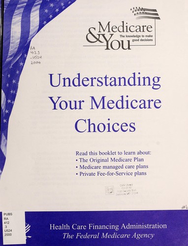 Understanding your Medicare choices