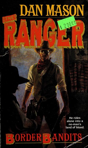 Border Bandits (The Ranger)