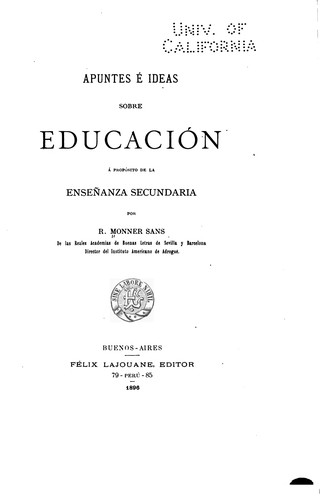 Apuntes é ideas sobre educación á propósito de la Enseãnza Secundaria