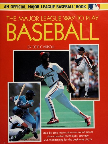 The major league way to play baseball
