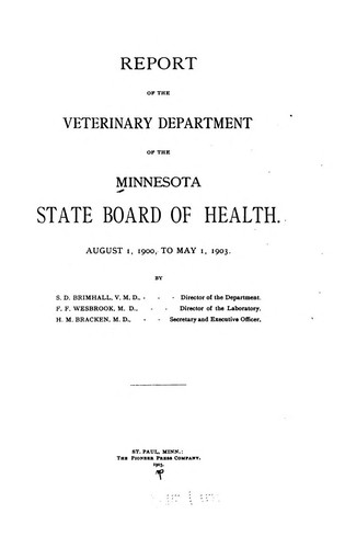 Report of the veterinary department of the Minnesota State board of health.