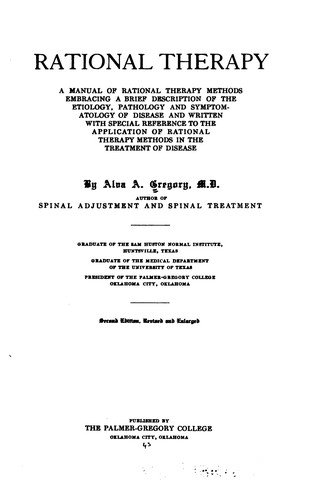 Rational therapy: A Manual of Rational Therapy Methods Embracing a Brief Description of the ...