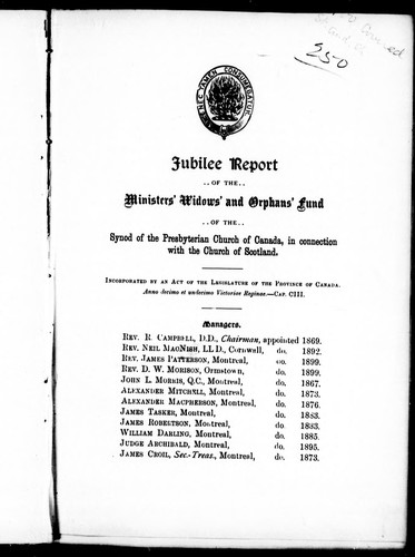 Jubilee report of the Ministers' Widows' and Orphans' Fund of the Synod of the Presbyterian Church of Canada in connection with the Church of Scotland