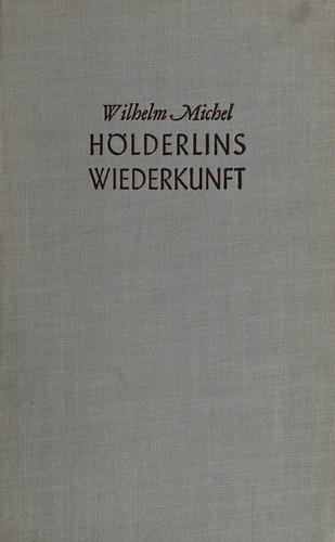 Hölderlins Wiederkunft.